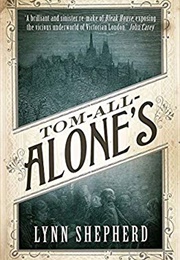 Tom-All-Alone's (Lynn Shepherd)