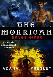 The Morrigan: Raven Heart (Adana Presley)