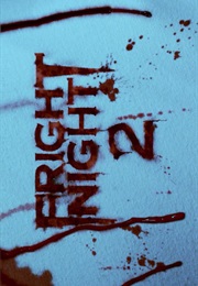 Fright Night 2. (2013)