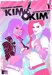 Kim &amp; Kim #1 (Magdalene Visaggio, Eva Cabrera, and Claudia Aguir)