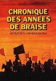 Chronique Des Années De Braise (1975)