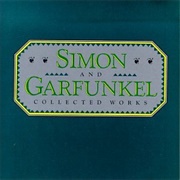 Simon &amp; Garfunkel - Collected Works