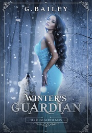 Winter's Guardian (G. Bailey)