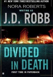 Divided in Death (JD Robb)