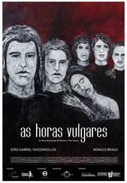 As Horas Vulgares (2013)