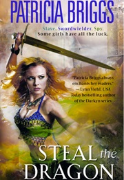 Steal the Dragon (Patricia Briggs)