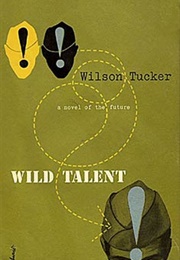 Wild Talent (Wilson Tucker)