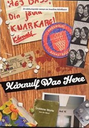 Kårnulf Was Here : En Hembygdsskildring I Fyra Delar Och TVå Samtal (Josefine Adolfsson)