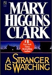A Stranger Is Watching (Mary Higgins Clark)