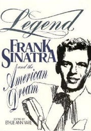 Legend: Frank Sinatra and the American Dream (Ethlie Ann Vare)