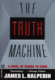 The Truth Machine (James L. Halperin)