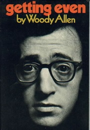 Getting Even (Woody Allen) (Woody Allen)