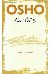 Ah This! (Osho)