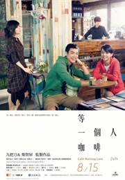 Cafe. Waiting. Love. (2014)