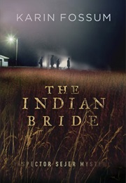 The Indian Bride (Karin Fossum)