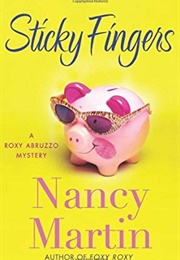 Sticky Fingers (Nancy Martin)