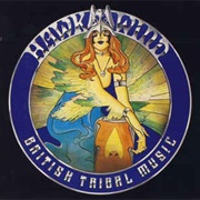 Hawkwind - British Tribal Music