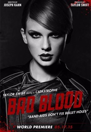 Taylor Swift: Bad Blood (2015)