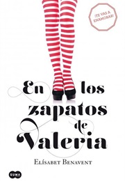 En Los Zapatos De Valeria (Elisabet Benavent)