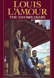 The Daybreakers (Louis L'amour)