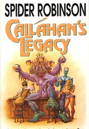 Callahan&#39;s Legacy (Spider Robinson)