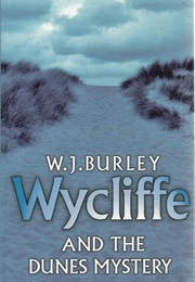Wycliffe and the Dunes Mystery (W. J. Burley)