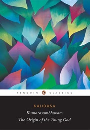 The Origin of the Young God(Kumarasambhavam) (Kalidasa)
