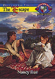 The Escape (Nancy Rue)