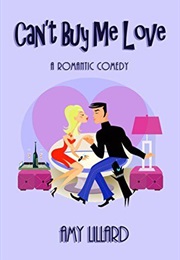 Can't Buy Me Love (Amy Lillard)