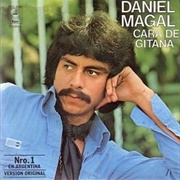 Cara De Gitana – Daniel Magal (1978)