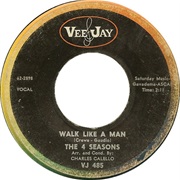 Walk Like a Man - The 4 Seasons