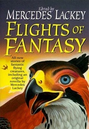 Flights of Fantasy (Mercedes Lackey)