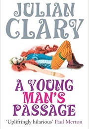 A Young Man's Passage (Julian Clary)