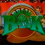 Break the Bank