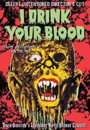 I Drink Your Blood (1970)