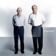 73. Twenty One Pilots - Vessel