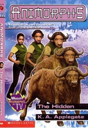 Animorphs: The Hidden (K.A. Applegate)