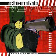 Chemlab - East Side Militia