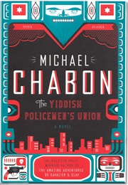 The Yiddish Policemen's Union (Michael Chabon)