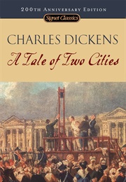 A Tale of Two Cities (Charles Dickens)