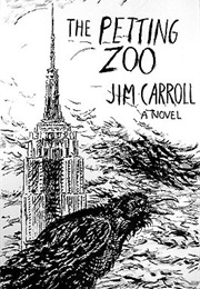 The Petting Zoo (Jim Carroll)