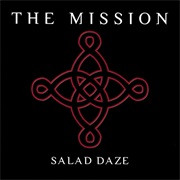 The Mission- Salad Daze