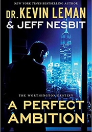 A Perfect Ambition (Kevin Leman)