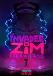 Invader ZIM: Enter the Florpus (2019)