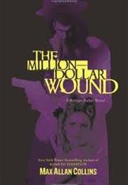 The Million-Dollar Wound