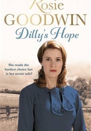 Dilly's Hope (Rosie Goodwin)