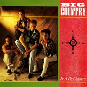 Big Country - In a Big Country