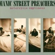 Motorcycle Emptiness - Manic Street Preachers