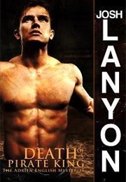 Death of a Pirate King (The Adrien English Mysteries #4) (Josh Lanyon)