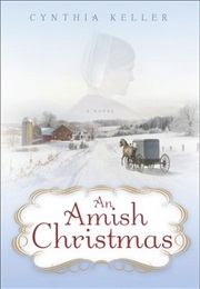 An Amish Christmas (Cynthia Keller)